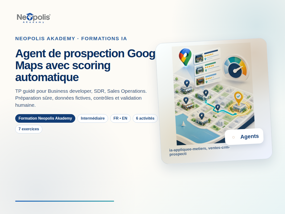 Agent de prospection Google Maps avec scoring automatique