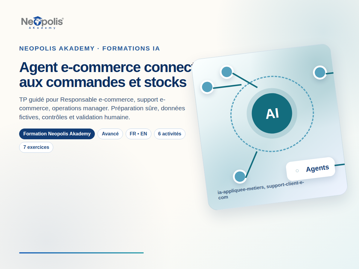 Agent e-commerce connecté aux commandes et stocks