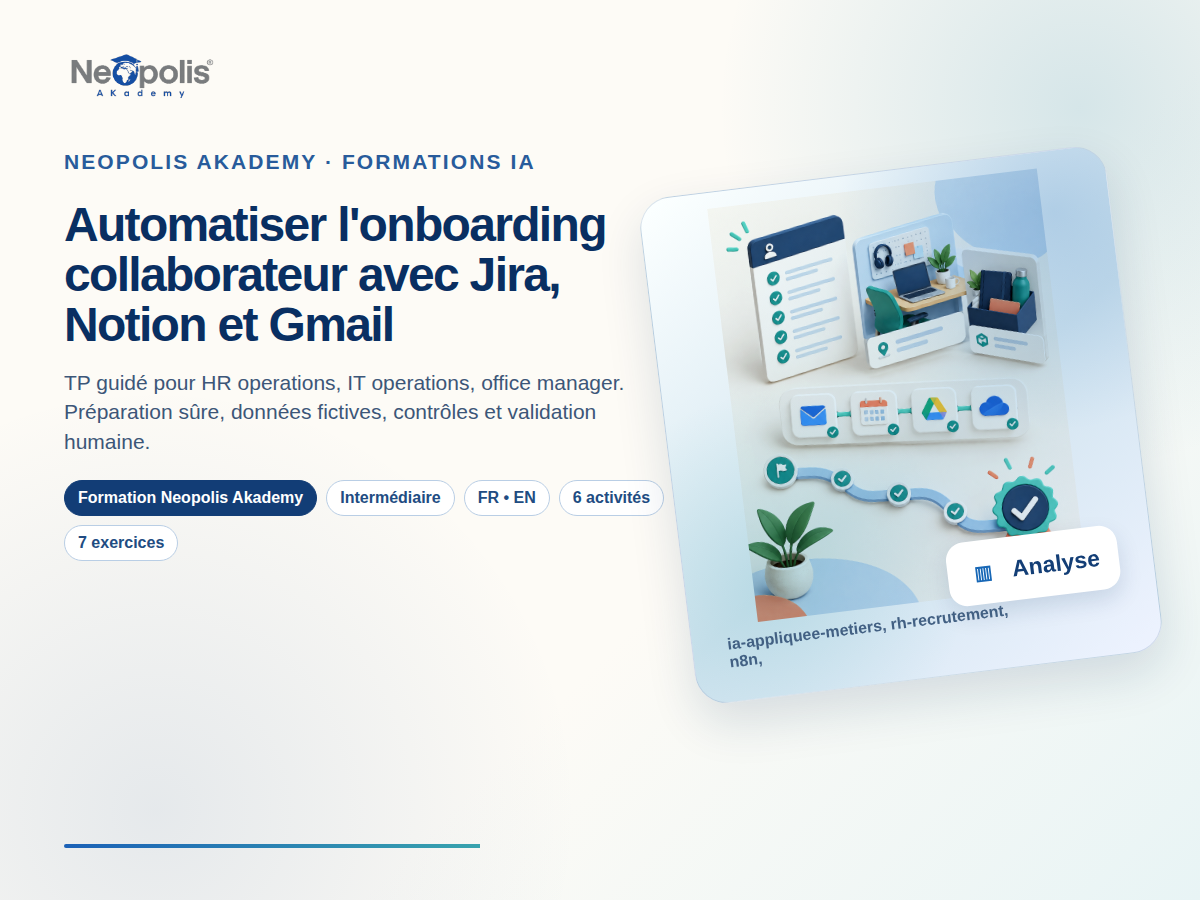 Automatiser l'onboarding collaborateur avec Jira, Notion et Gmail